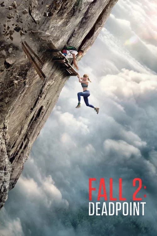 Fall 2: Deadpoint official trailer poster